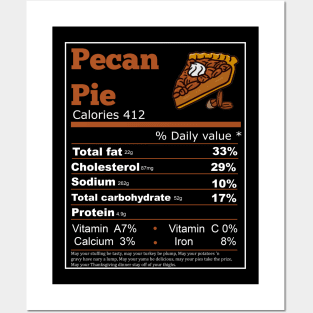 Pecan Pie Nutrition thanksgiving T-Shirt Posters and Art